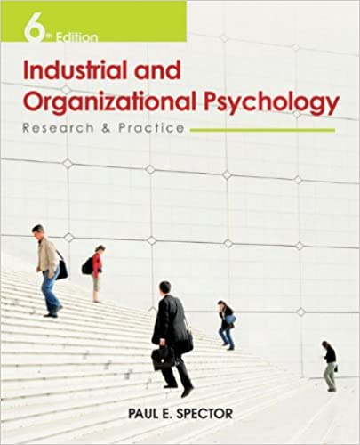 Industrial and Organizational Psychology: Research and Practice